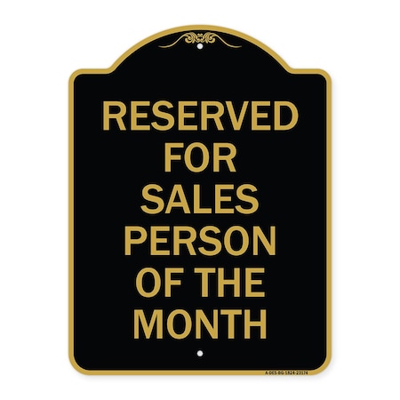 Reserved For Salesperson Of The Month, Black & Gold Aluminum Architectural Sign